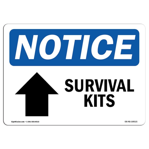 Safety Sign, OSHA Notice, 18" Height, Aluminum, Survival Kits (Up Arrow) Sign With Symbol, Landscape